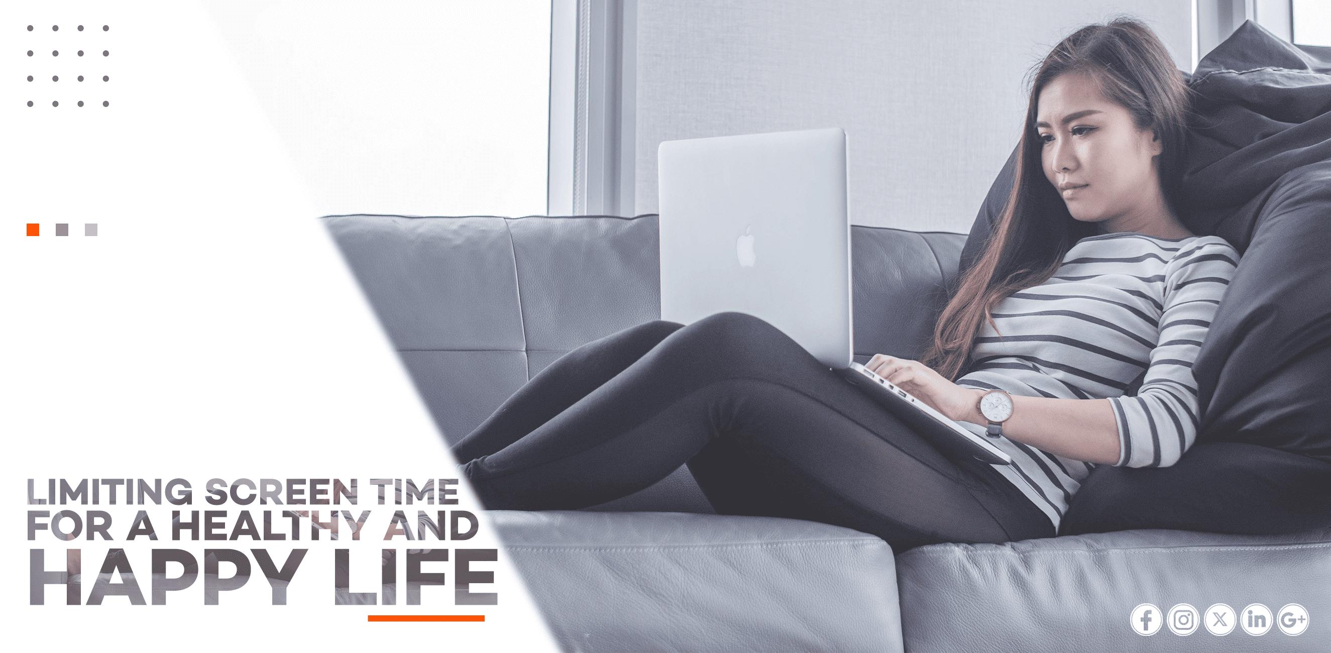 LIMITING SCREEN TIME FOR A HEALTHY AND HAPPY LIFE