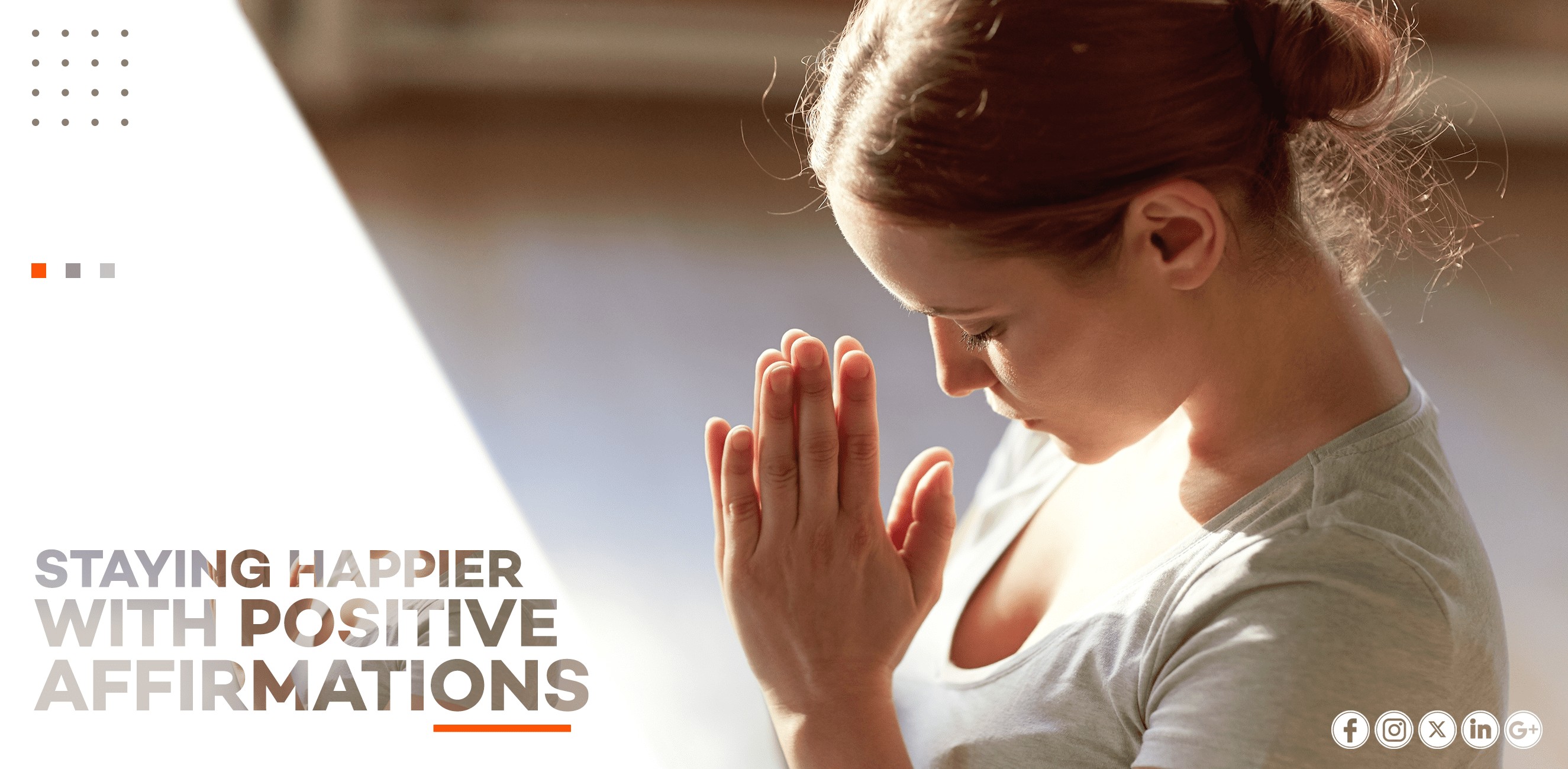 STAYING HAPPIER WITH POSITIVE AFFIRMATIONS